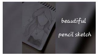 Beautiful and aesthetic girl pencil sketch/girl pencil sketch without face #art #aestheic #drawing