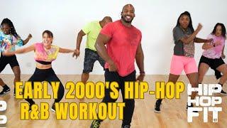 30min Hip-Hop Fit Workout | Early 2000's HipHop R&B