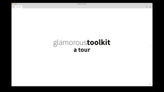 Glamorous Toolkit Live #1: Moldable development & a tour