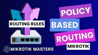 MikroTik: Simple Policy Routing Made Easy