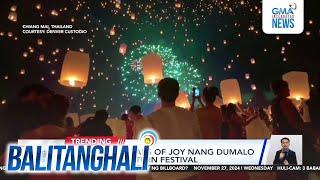 Pinoy, napa-tears of joy nang dumalo sa Yi Peng Lantern Festival | Balitanghali