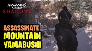 Assassinate The Mountain Yamabushi Location | Assassin's Creed Shadows