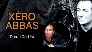 Xero Abbas - Derde Duri Ye - [Official Music Video © 2002 Ses Plak ]