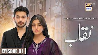 Naqab - Episode 01 - Ali Ansari - Laiba Khan - Har Pal Geo - News - HM EXTRA