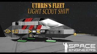 Space Engineers | Uthris's Fleet | Light Scout