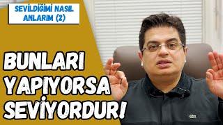 Sevildiğini Nasıl Anlarsın (2) | Sizden Gelen Sorular