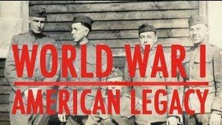 World War I: The American Legacy