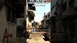 Pov I'm Playing CS:GO With My Friends || #csgo #csgoclips #csgomoments #meme #counterstrike