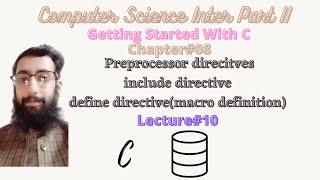 PreProcessor directives i) include directive  ii) define directive(macro definition)