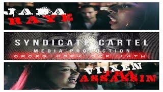 JADA RAYE VS VIIXEN//BLACK ICE CARTEL//THE EULOGY