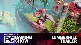 Lumberhill trailer | PC Gaming Show E3 2021