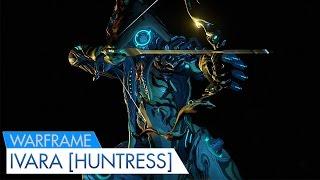 Warframe Ivara Best Stealth Frame? Our Huntress