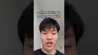 online dating is not weird