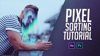 Pixel Sorting MASTERCLASS | After effects & Photoshop tutorial