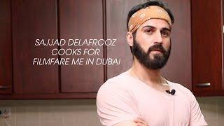 #FilmyDaawat - Actor Sajjad Delafrooz Cooks For Filmfare Middle East Team in Dubai