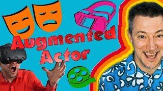 Augmented Actor Channel Trailer - Interviews, Tips, VR and more!