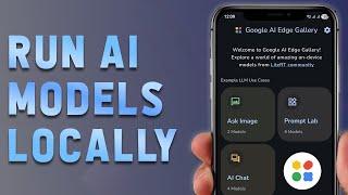 Google AI Edge Gallery: Run AI Models Locally on Your Phone