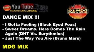DANCE MIX -- (Black Eyed Peas)- (DHT Vs. Eurythmics)- (Bruno Mars) (MDG Mix)