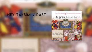 Ney Taksimi / Rast - Murat Salim Tokaç