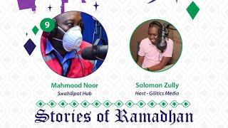 STORIES OF RAMADHAN KE- MAHMOUD NOOR ( SWAHILIPOT HUB)