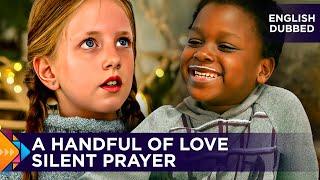 A Handful of Love & Silent Prayer - Turkish Movies Dubbed in English - Two Stories in One