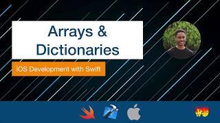 Introduction to Swift 9 - Arrays & Dictionaries