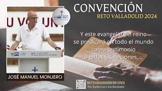 ⭕️ Convención Reto Valladolid 2024 - José Manuel Monjero