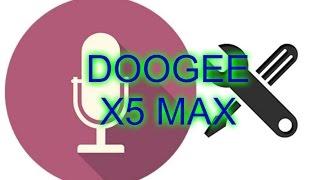 Инструкция по настройке микрофона DOOGEE X5 MAX