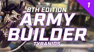 Army Builder: Tyranids in WH40k 8th Edition