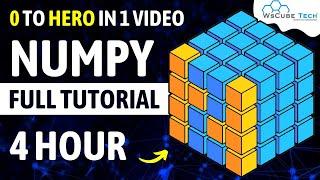 Python Numpy Full Tutorial For Beginners | Numpy Full Course in 4 Hours 