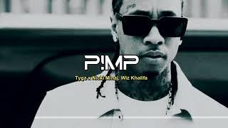 Tyga x Nicki Minaj, Wiz Khalifa - Pimp (NEW SONG 2024)