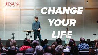 1/1/22 - Change Your Life - Matthew 4:17 - Pastor Jason Fritz