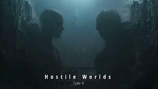 Hostile Worlds (Epic Hybrid Trailer Music)