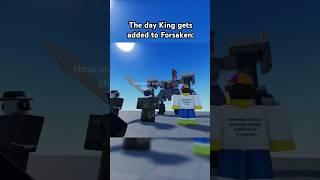 POV: King gets added to Forsaken #forsaken #shorts #roblox #memes #funny #robloxmemes #animation
