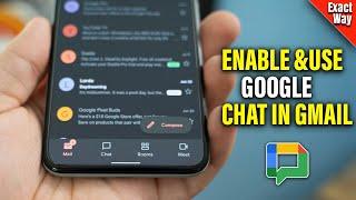 How to enable and use google chat in gmail apps | Full Guide