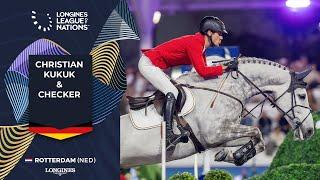 Christian Kukuk & Checker | Longines League of Nations - Rotterdam | Leg 4 2024