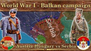 World War I - Balkan campaign. ️ Austria-Hungary vs Serbia