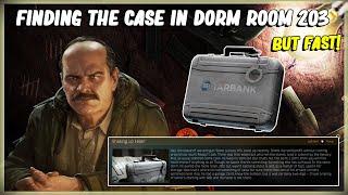 FINDING THE VALUABLE CASE IN DORM ROOM 203 - ESCAPE FROM TARKOV PRAPOR TASK SHAKING UP TELLER 12.11