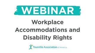 Adult Task Force Webinar Series - Workplace Accommodations and Disability Rights