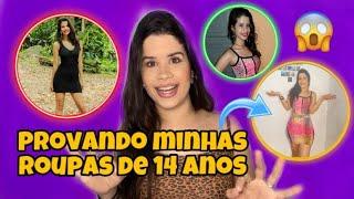 VESTINDO AS MINHAS ROUPAS DE 14 ANOS | quase que não entra