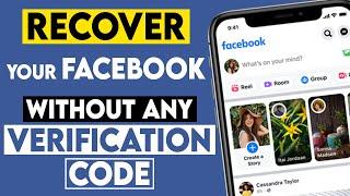 How to Recover your Facebook Account without a Verification Code (2021)