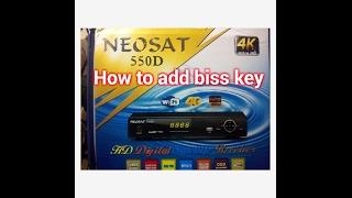 How to add biss key Neosat 550D