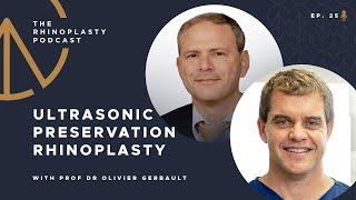 #025 The Rhinoplasty Podcast | Prof Dr Olivier Gerbault