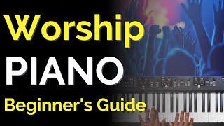 Beginner's Worship Piano Guide: Riffs, Voicings, & Rhythms