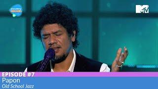 Papon | Old School Jazz | Unacademy Unwind With MTV | Episode 7