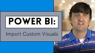 Power BI Import Custom Visuals