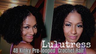 THIS IS MY HAIR!! Lulutress 4B Kinky Crochet Hair| Pre-looped and pre-separated| Beginner Install