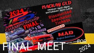 PALMYRA DRAGWAY FINAL MEET FOR 2024 MACKAY QLD