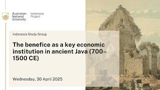 ISG: The benefice as a key economic institution in ancient Java (700–1500 CE)