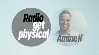 Get Physical Radio by Amine K